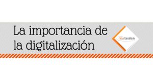 importancia-digitalización-newtandem-consultoria-empredimiento-tecnologia