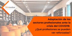 covid19-crisis-refuerzo-profesionales-consultoria-seleccion-sectores-newtandem-ett-rrhh
