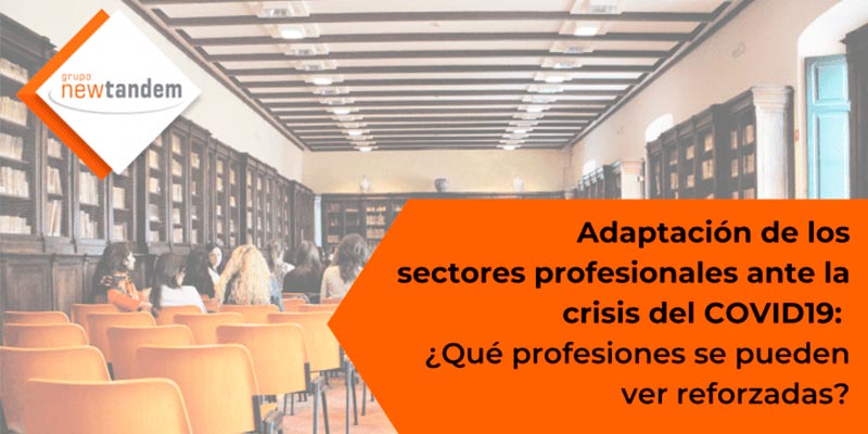 covid19-crisis-refuerzo-profesionales-consultoria-seleccion-sectores-newtandem-ett-rrhh