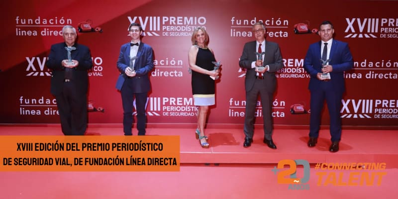 Premio-Periodístico-Seguridad-Vial-2021-fundación-linea-directa-xviii-conectingtalent-newtandem-connectingtalent-colaboración-evento