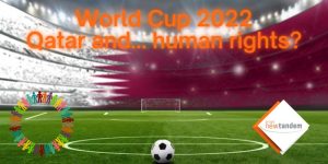 qatar-human-rights-world-cup-2022-employment-dignified-workers-employees-csr-human-resources-hr-eor-newtandem