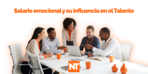El salario emocional y su influencia en la retención del Talento