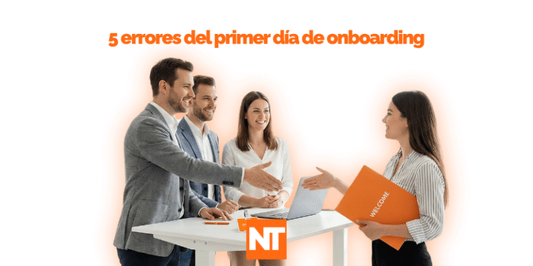 5 errores del primer día de onboarding (y cómo solucionarlos)
